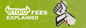 Read more about the article Etoro Fees Explained: Complete Guide + Calculator